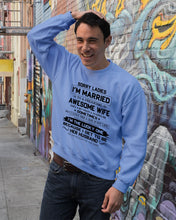 Load image into Gallery viewer, I'm The Lucky One Because I Get To Be Her Husband Gift For Husband Sweatshirt
