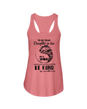 Load image into Gallery viewer, Gift For Daughter-in-law In  World Where You Can Be Anything Be Kind Ladies Flowy Tank
