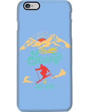 Load image into Gallery viewer, I'm Retired Skiing Is My Job Mountainous Terrain Phone case

