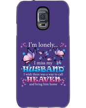 Load image into Gallery viewer, I'm Lonely I Miss My Husband Butterfly Gift For Lover Phone case
