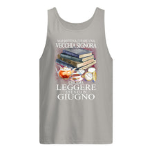 Load image into Gallery viewer, Mai Sottovalutare Una Vecchia Signore Che Ama Leggere Ed E Nata In Giugno Trending Unisex Tank Top
