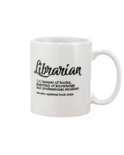 Load image into Gallery viewer, Librarian Keeper Of Books Guardian Of Knowledge Custom Gift For Librarian Mug

