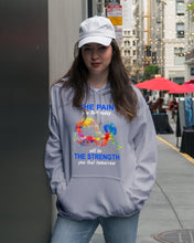 Load image into Gallery viewer, The Pain You Feel Today Will Be The Strength Gift For Women Hoodie
