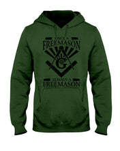 Load image into Gallery viewer, Once A Freemason Always A Freemason  Custom Design Hoodie
