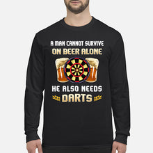 Load image into Gallery viewer, A Man Cannot Survive On Beer Alone He Also Needs Darts Trending Unisex Long Sleeve
