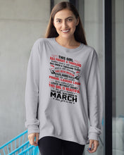 Load image into Gallery viewer, This Girl Has Fought A Thousand This Girl Was Born In March Unisex Long Sleeve
