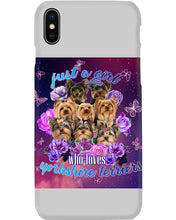 Load image into Gallery viewer, A Girl Loves Yorkshire Terrier Gift For Dog Lovers Phone case
