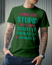 Load image into Gallery viewer, I Can't Fix Stupid But I An Sadate It Gift For Girls Guys Tee
