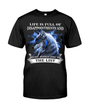 Load image into Gallery viewer, Life Is Full Of Disappoinments And Just Added You To The List Guys Tee
