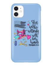 Load image into Gallery viewer, She Works Willingly With Her Hands Gift For Sew Lovers Phone case
