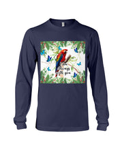 Load image into Gallery viewer, Scarlet Macaw With Butterflies I Am Always With You Gift For Lover Unisex Long Sleeve
