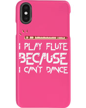 Load image into Gallery viewer, I Play Flute Because I Can't Dance Special Custom Design For Music Lovers Phone case
