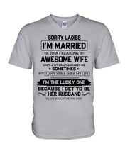Load image into Gallery viewer, I'm The Lucky One Because I Get To Be Her Husband Gift For Husband Guys V-Neck
