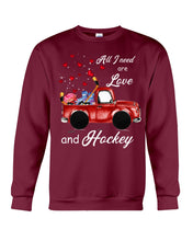 Load image into Gallery viewer, All I Need Are Love And Hockey Gift For Hockey Players Sweatshirt
