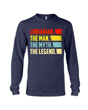 Load image into Gallery viewer, Vintage Funny Librarian The Man The Myth The Legend Gift For Friends Unisex Long Sleeve
