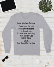 Load image into Gallery viewer, Daughter In Law Gift For Mother In Law I Know How Tempting That Option Was Some Days Unisex Long Sleeve
