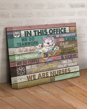 Load image into Gallery viewer, Nurse In This Office We Do Team Work Gift For Nurse Mom Matte Canvas
