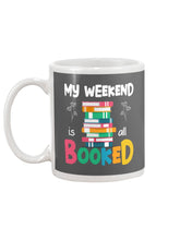 Load image into Gallery viewer, Vintage Funny My Weekend Booked Gift For Book Lovers Mug
