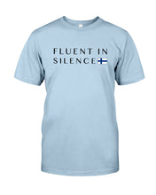 Load image into Gallery viewer, Fluent In Silence Custom Design For Personalized Nation Gift Guys Tee

