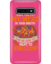 Load image into Gallery viewer, Once You Put My Meat In Your Mouth Unique Custom Design Phone case
