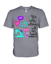Load image into Gallery viewer, She Works Willingly With Her Hands Proverbs 31 13 Gift For Sewing Lovers Guys V-Neck
