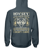 Load image into Gallery viewer, November Guy I Am Not A Hero Not A Legend I Have Anger Issues Birthday Gift Hoodie
