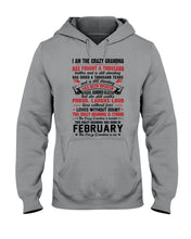 Load image into Gallery viewer, February Crazy Grandma Has Fought A Thousand Battles Cries For Birthday Gift Hoodie
