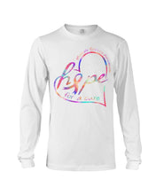Load image into Gallery viewer, Hope For A Cure Multiple Sclerosis Awareness Unisex Long Sleeve
