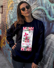 Load image into Gallery viewer, Lovely Phone Case With Pink Flowers Faith Hope Love Gift For Cancer Patients Sweatshirt
