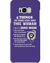 Load image into Gallery viewer, 5 Things You Should Know About This Woman Dog Mom Phone case

