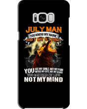 Load image into Gallery viewer, Birthday Gift For July Man You Know My Name Not My Story Trending Phone case
