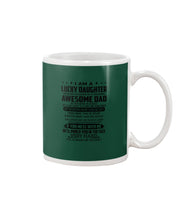 Load image into Gallery viewer, A Lucky Daughter Of A  August   Freaking Awesome Daddy Birthday Gift Mug
