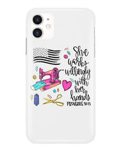 Load image into Gallery viewer, She Works Willingly With Her Hands Gift For Sew Lovers Phone case
