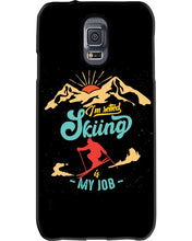 Load image into Gallery viewer, I'm Retired Skiing Is My Job Mountainous Terrain Phone case
