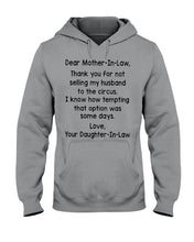 Load image into Gallery viewer, Daughter In Law Gift For Mother In Law I Know How Tempting That Option Was Some Days Hoodie
