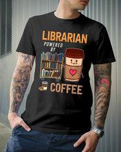 Load image into Gallery viewer, Librarian Powered By Coffee  Custom Design For Book Lovers Guys Tee
