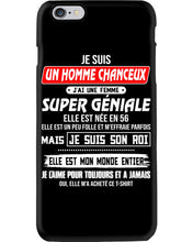 Load image into Gallery viewer, Je Suis Un Homme Chanceux J'ai Line Femme Custom Design Je Suis Son Roi Phone case
