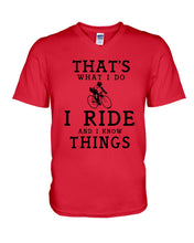 Load image into Gallery viewer, That's What  I Do I Ride And I Know Things Custom Design Guys V-Neck
