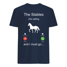 Load image into Gallery viewer, The Stables Are Calling And I Must Go Special Custom Design Guys Tee

