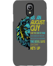 Load image into Gallery viewer, As An August I Am The Kind Of Man Lion Birthday Gift Phone case
