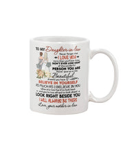 Load image into Gallery viewer, Lovely Cup Mother-In-Law Gift For Daughter-In-Law Believe In Yourself Mug
