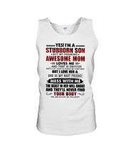 Load image into Gallery viewer, A Stubborn Son Of A Freaking Awesome Mom I Love Her Gift For Mama Unisex Tank Top

