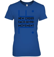 Load image into Gallery viewer, New Order Facd 501981 Movement Simple Unique Custom Design Ladies Tee
