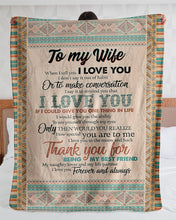 Load image into Gallery viewer, To My Wife Mexican Pattern When I Tell You I Love You Sherpa Blanket
