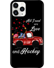 Load image into Gallery viewer, All I Need Are Love And Hockey Gift For Hockey Players Phone case
