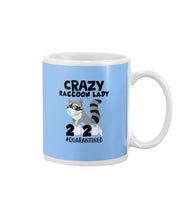 Load image into Gallery viewer, Crazy Raccoon Lady 2020 Quarantined Gift For Raccoon Lovers Mug
