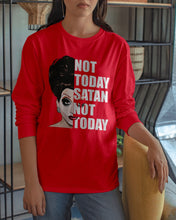 Load image into Gallery viewer, Not Today Satan Not Today Gift For Women Unisex Long Sleeve

