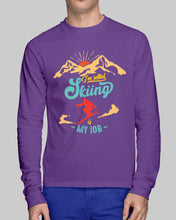 Load image into Gallery viewer, I'm Retired Skiing Is My Job Mountainous Terrain Unisex Long Sleeve
