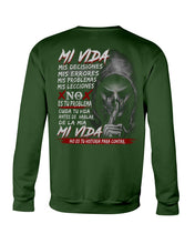 Load image into Gallery viewer, Mi Vida Mis Decidiones Mis Errores Mis Problems Mis Leciones Sweatshirt
