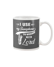 Load image into Gallery viewer, I Use My Saxophone To Worship The Lord Custom Design Mug
